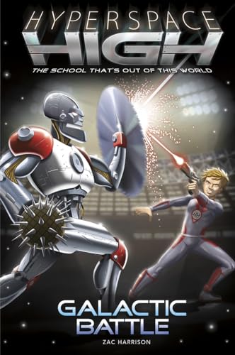 Galactic Battle (Hyperspace High, 5)