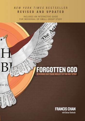 Forgotten God: Reversing Our Tragic Neglect of the Holy Spirit