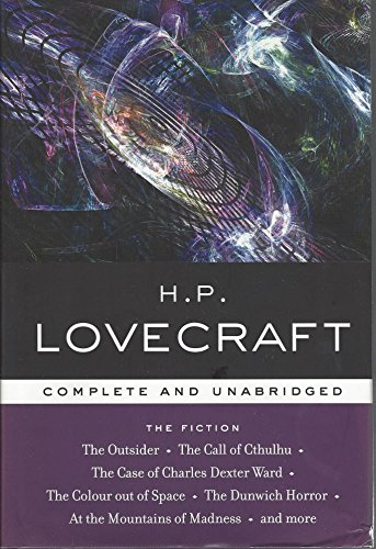 H.P. Lovecraft: The Fiction - Complete and Unabridged