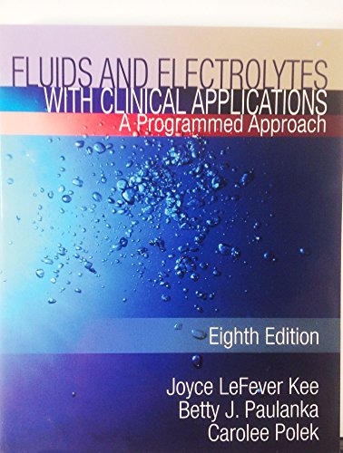 Fluids and Electrolytes with Clinical Applications