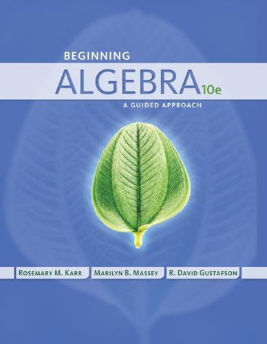 Beginning Algebra: A Guided Approach (Karr/Massey/gustafson)