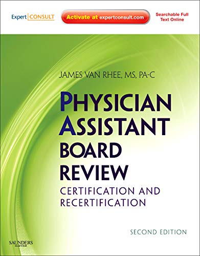 Physician Assistant Board Review: Certification and Recertification