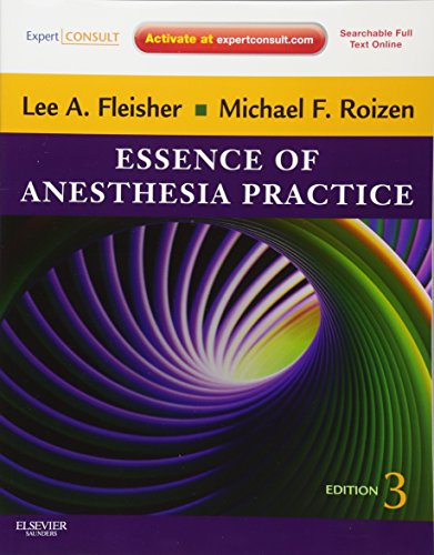 Essence of Anesthesia Practice: Expert Consult – Online and Print