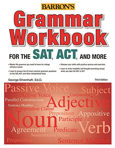Grammar Workbook for the SAT, ACT, and More, 3rd Edition