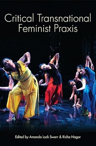 Critical Transnational Feminist Praxis (Suny Series,Praxis:Theory In)