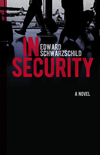 In Security: A Novel (Excelsior Editions)