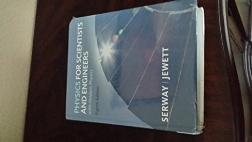 Physics for Scientists and Engineers with Modern, Chapters 1-46