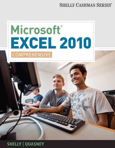 Microsoft Excel 2010: Comprehensive (SAM 2010 Compatible Products)