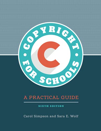 Copyright for Schools: A Practical Guide