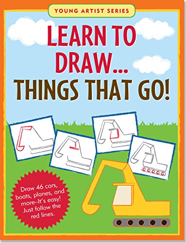 Learn to Draw Things That Go! (Young Artist)