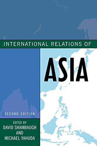 International Relations of Asia (Asia in World Politics)