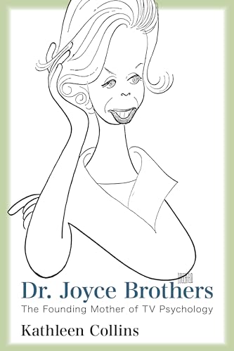 Dr. Joyce Brothers: The Founding Mother of TV Psychology