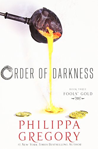 Fools' Gold (3) (Order of Darkness)