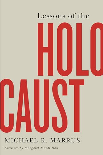 Lessons of the Holocaust (Utp Insights)