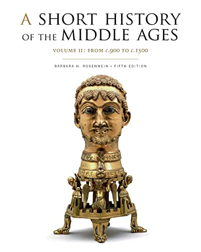 A Short History of the Middle Ages, Volume II: From c.900 to c.1500, Fifth Edition