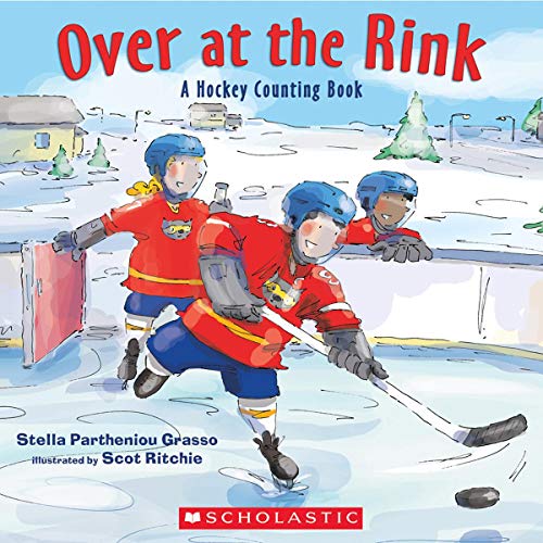 Over at the Rink: A Hockey Counting Book