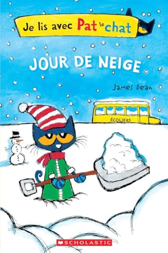 Je Lis Avec Pat Le Chat: Jour de Neige (French Edition)