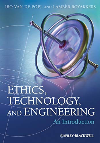 Ethics, Technology, and Engineering: An Introduction