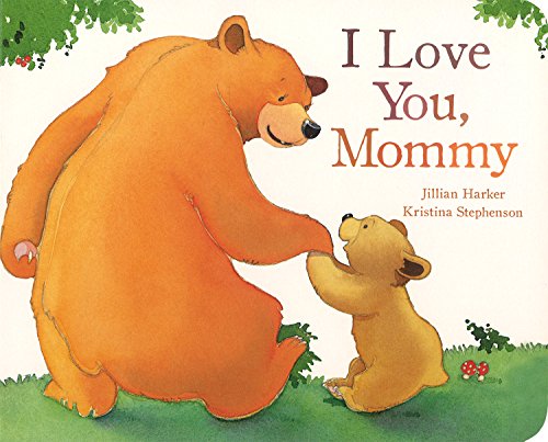 I Love You Mommy (Picture Board Books)