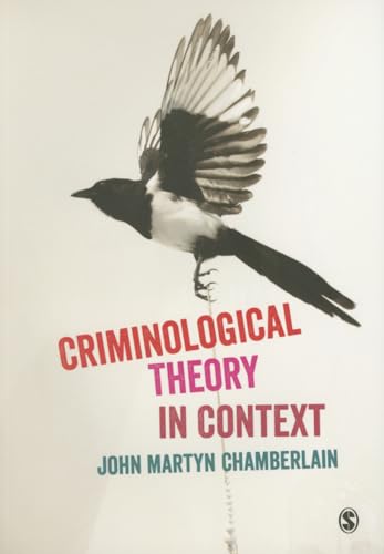 Criminological Theory in Context: An Introduction
