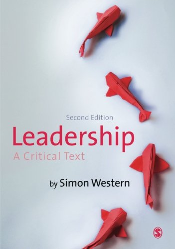 Leadership: A Critical Text