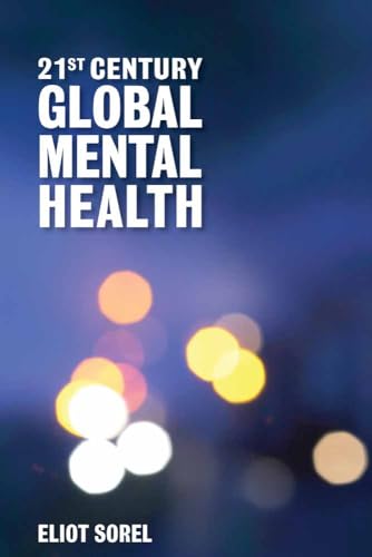 21st Century Global Mental Health: .