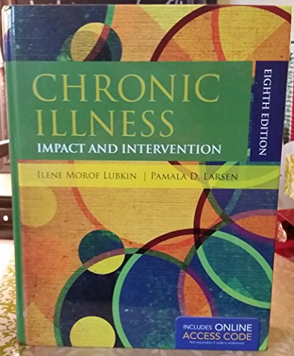 Chronic Illness: Impact and Intervention (Lubkin, Chronic Illness)
