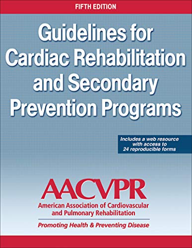 Guidelines for Cardiac Rehabilitation and Secondary Prevention Programs