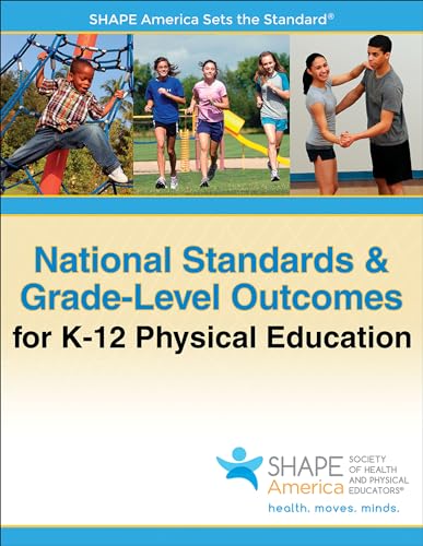 National Standards & Grade-Level Outcomes for K-12 Physical Education