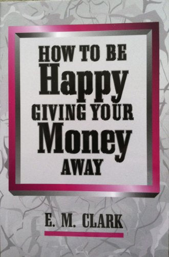 How to Be Happy Giving Your Money Away