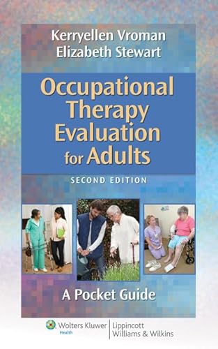 Occupational Therapy Evaluation for Adults: A Pocket Guide (Point (Lippincott Williams & Wilkins))