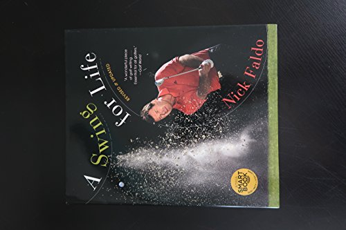 A Swing for Life: Revised and Updated