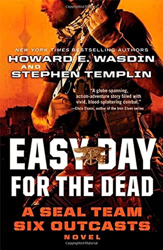Easy Day for the Dead: A SEAL Team Six Outcasts Novel