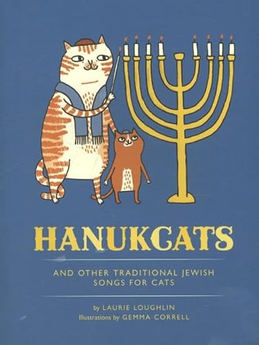Hanukcats: and Other Traditional Jewish Songs for Cats
