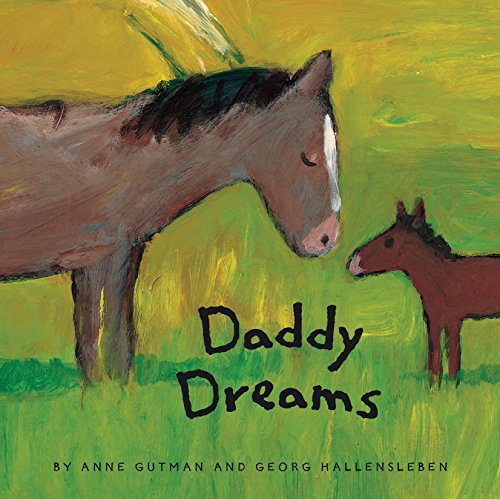 Daddy Dreams: (Animal Board Books, Parents Stories for Kids, Children's Books about Fathers) (Daddy, Mommy)