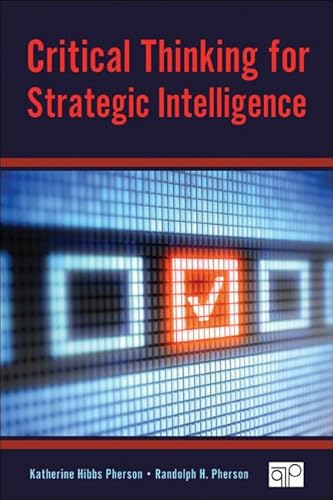 Critical Thinking for Strategic Intelligence