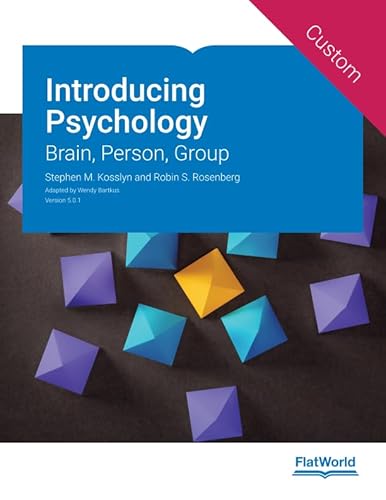 Introducing Psychology: Brain, Person, Group v5.1