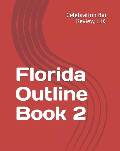 Florida Outline Book 2 (Volume 2)