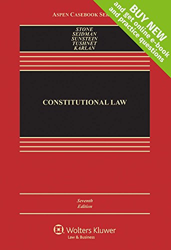 Constitutional Law + CasebookConnect (Aspen Casebook Series)