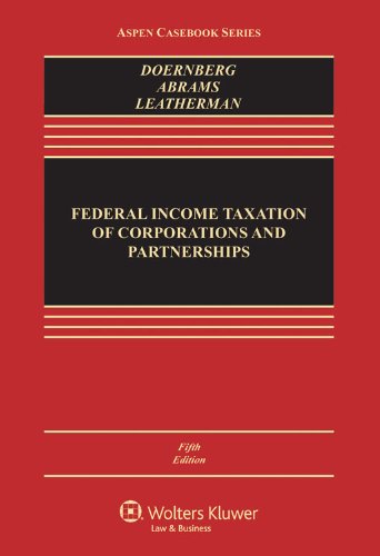 Federal Income Taxation of Corporations and Partnerships (Aspen Casebook)