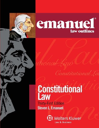 Constitutional Law (Emanual Law Outlines)