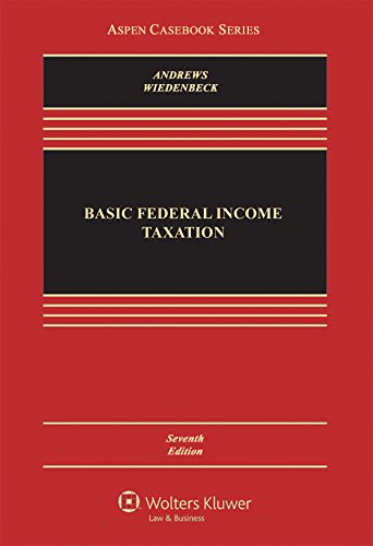 Basic Federal Income Taxation (Aspen Casebook)