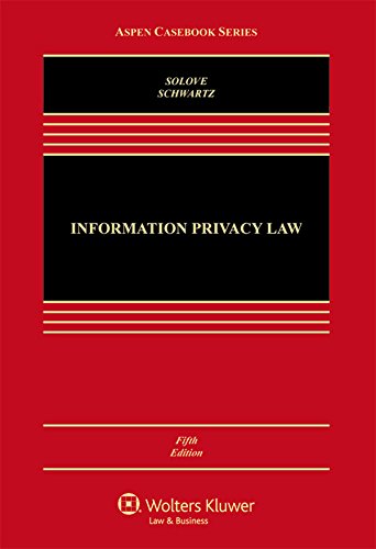 Information Privacy Law (Aspen Casebook)