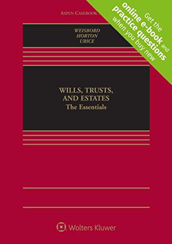 Wills  Trusts  and Estates: The Essentials (Aspen Casebook)