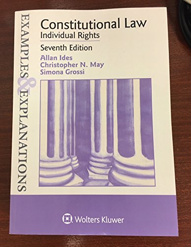 Constitutional Law (Examples & Explanations)
