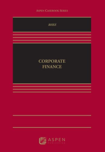 Corporate Finance (Aspen Casebook Series)