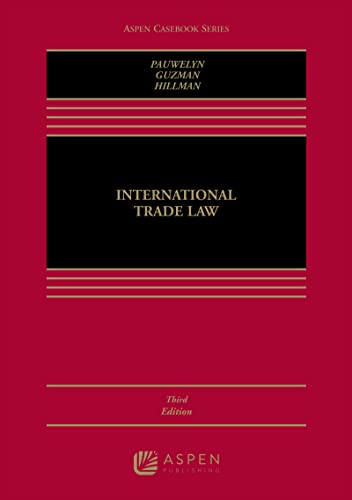 International Trade Law (Aspen Casebook)