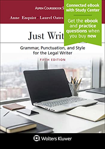 Just Writing: Grammar, Punctuation, and Style for the Legal Writer (Aspen Coursebook)