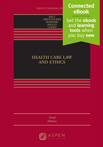 Health Care Law and Ethics (Aspen Casebook)