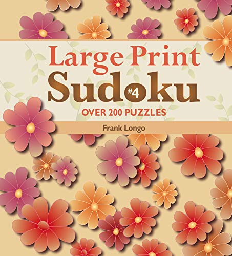 Large Print Sudoku #4: Over 200 Puzzles